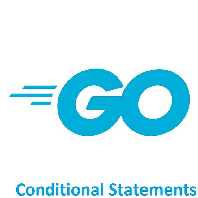Go (Golang) logo with 'Conditional Statements' text