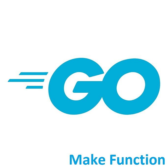 Go (Golang) logo with 'Make Function' text